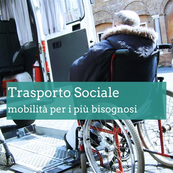 SERVIZIO DI TRASPORTO SOCIALE PER PERSONE ANZIANE E/O DISABILI